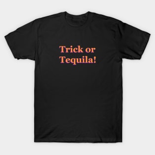 Trick or Tequila T-Shirt